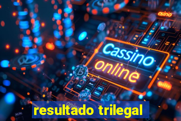resultado trilegal